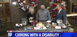 Fox 59 - Cooking with a Disability