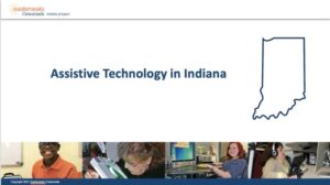 Assistive Technology in Indiana Opening Slide